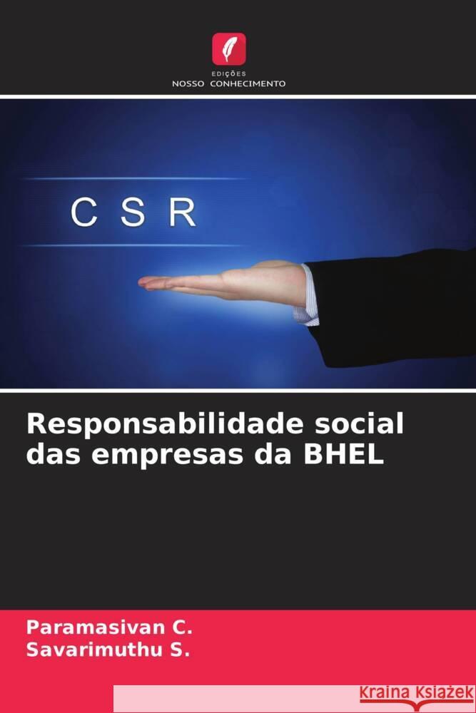 Responsabilidade social das empresas da BHEL Paramasivan C Savarimuthu S 9786207435715