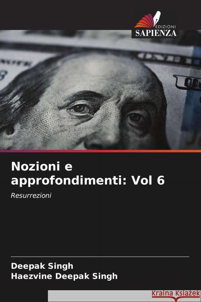 Nozioni e approfondimenti: Vol 6 Deepak Singh Haezvine Deepak Singh 9786207437573 Edizioni Sapienza