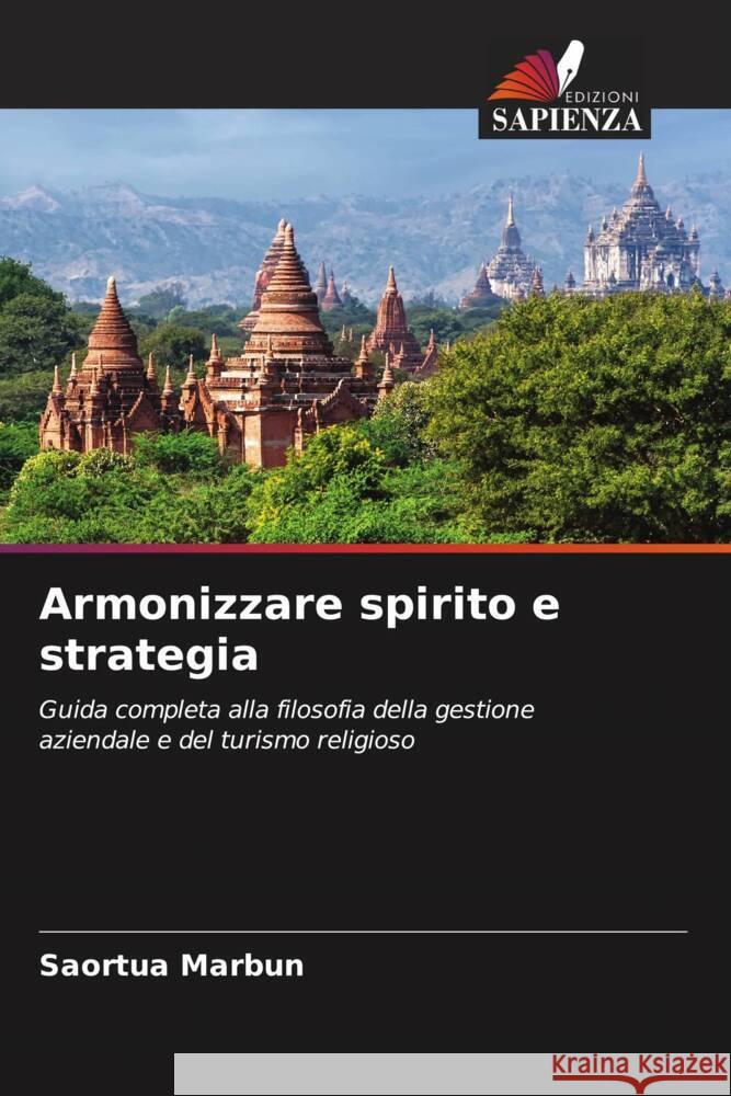 Armonizzare spirito e strategia Saortua Marbun 9786207438808 Edizioni Sapienza