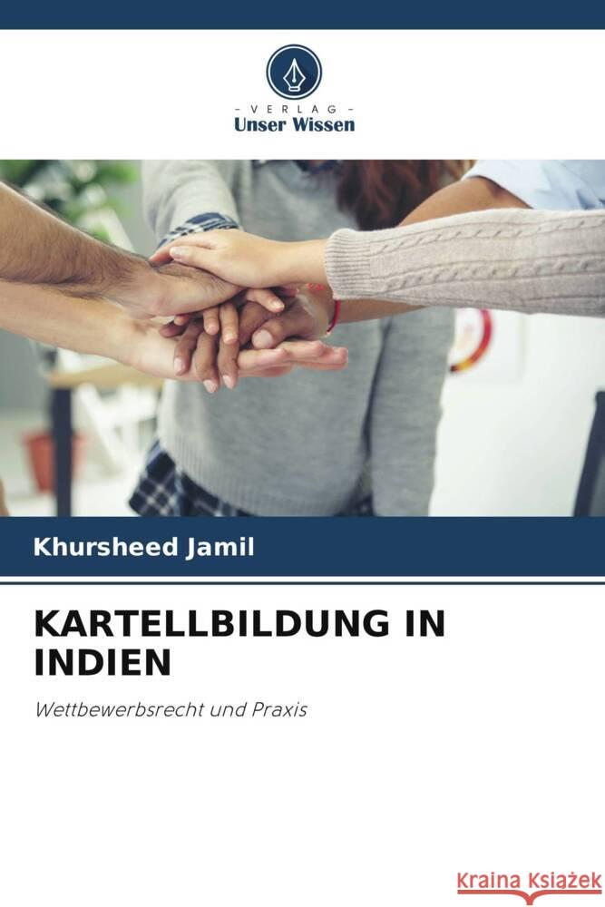Kartellbildung in Indien Khursheed Jamil 9786207440047 Verlag Unser Wissen