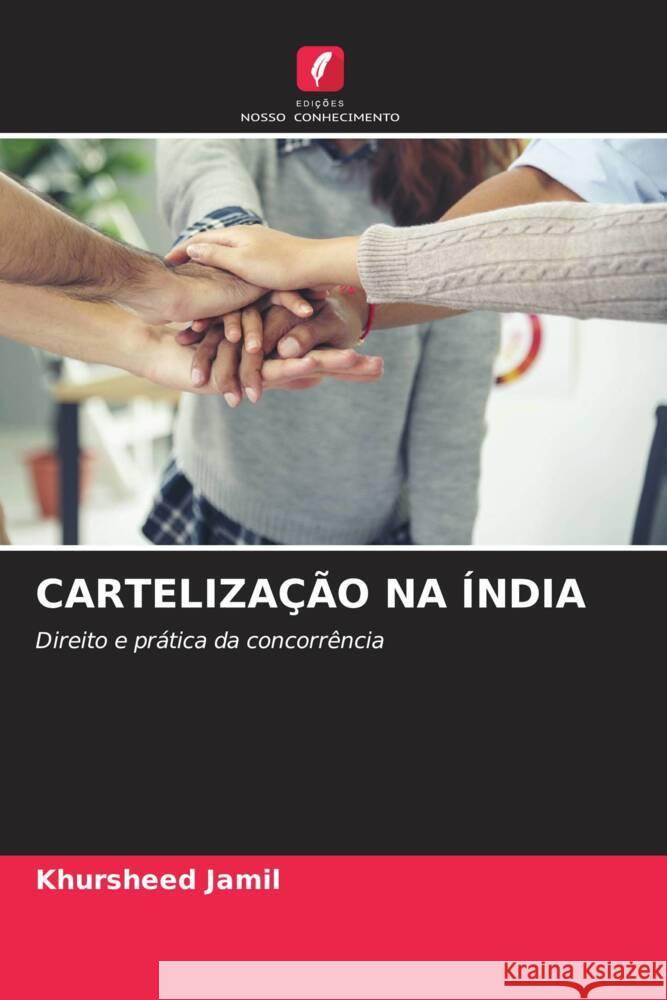 Carteliza??o Na ?ndia Khursheed Jamil 9786207440078 Edicoes Nosso Conhecimento