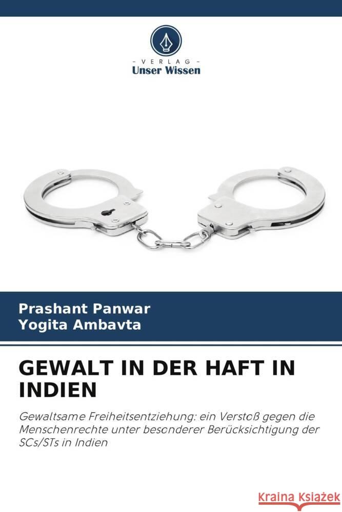 Gewalt in Der Haft in Indien Prashant Panwar Yogita Ambavta 9786207442997