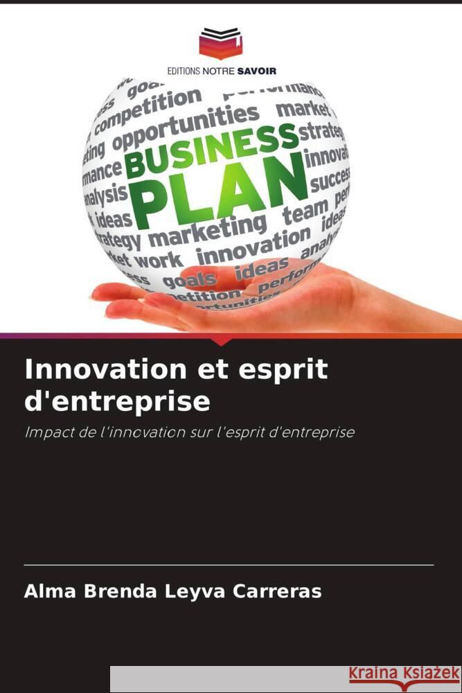 Innovation et esprit d'entreprise Alma Brenda Leyv 9786207444533 Editions Notre Savoir