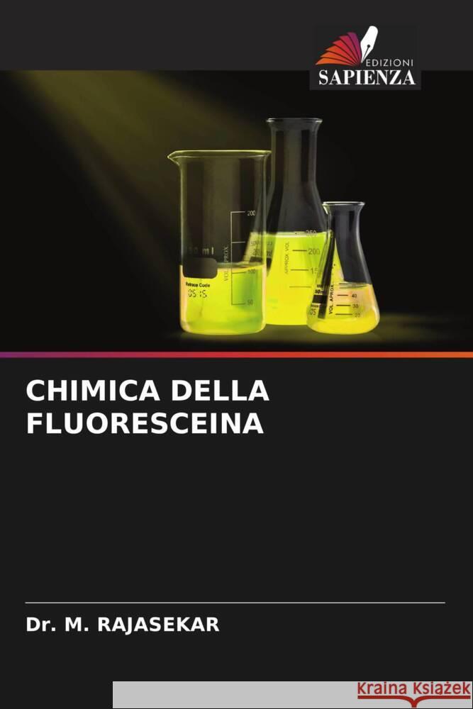 Chimica Della Fluoresceina M. Rajasekar 9786207446025