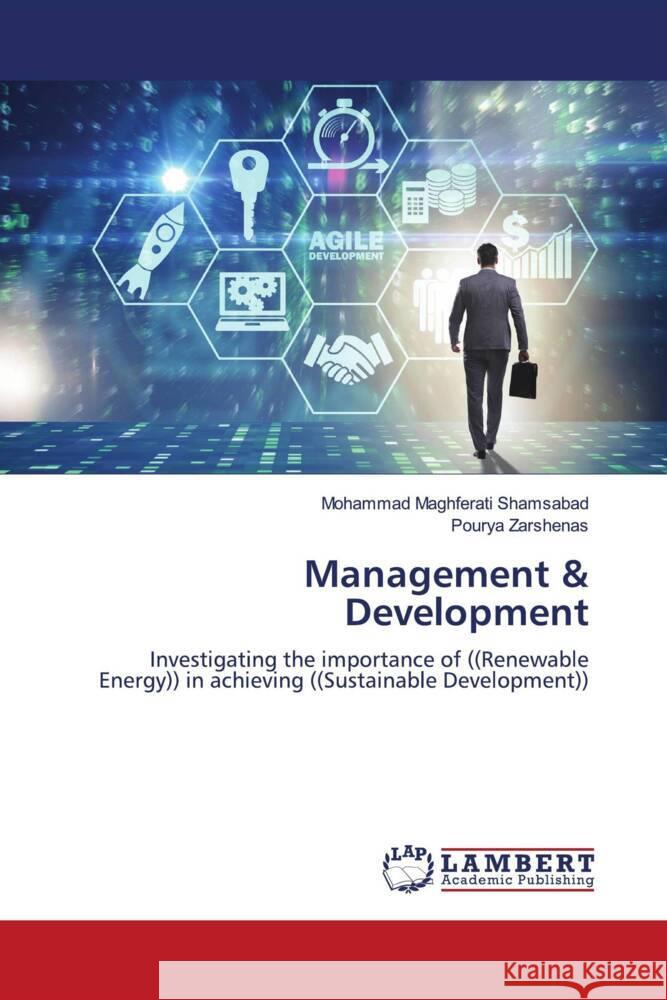 Management & Development Maghferati Shamsabad, Mohammad, Zarshenas, Pourya 9786207447879 LAP Lambert Academic Publishing