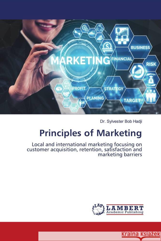 Principles of Marketing Bob Hadji, Dr. Sylvester 9786207448951