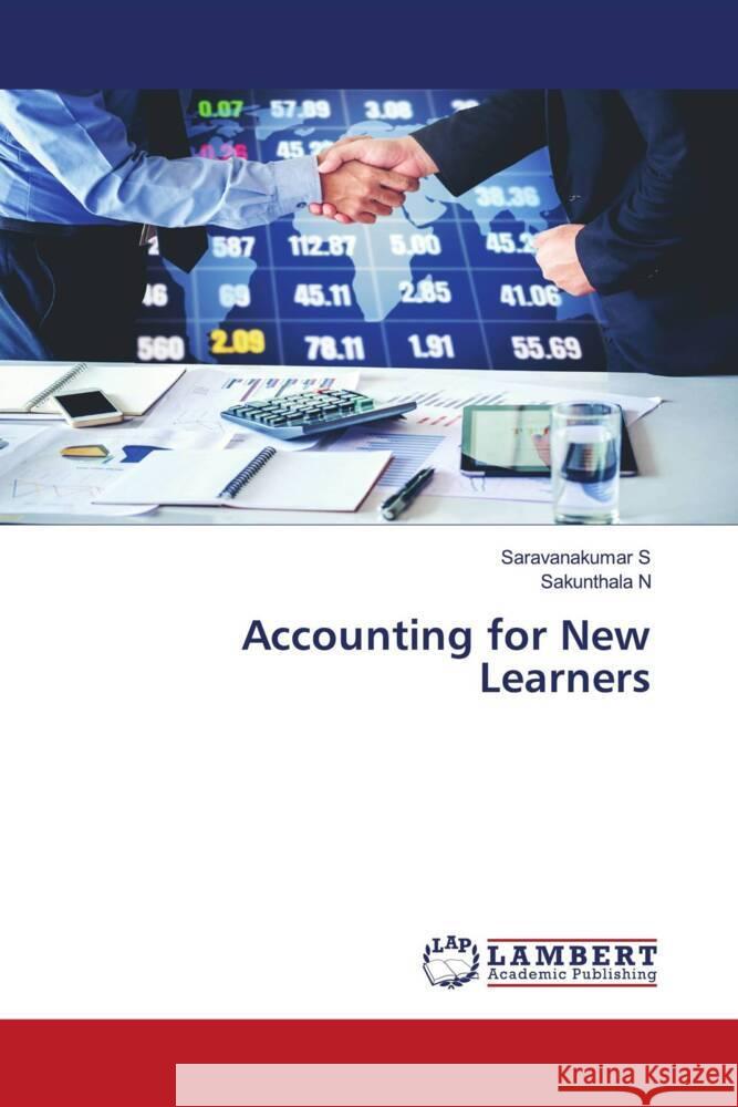 Accounting for New Learners S, Saravanakumar, N, Sakunthala 9786207449279