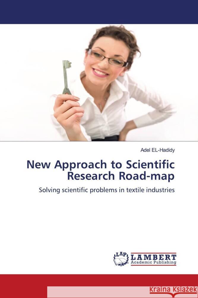 New Approach to Scientific Research Road-map Adel El-Hadidy 9786207450923