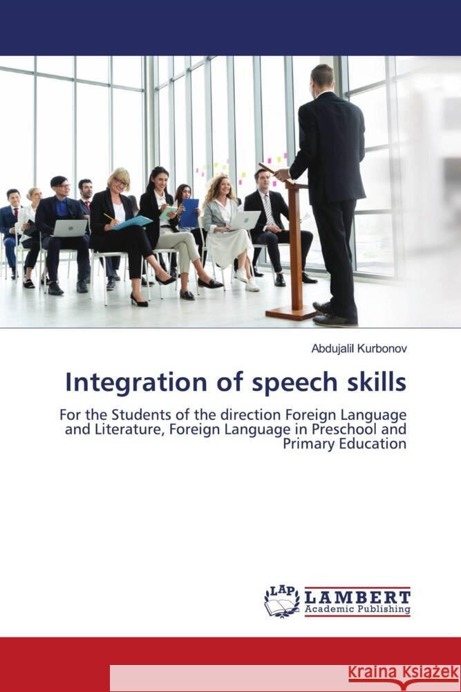 Integration of speech skills Kurbonov, Abdujalil 9786207452651