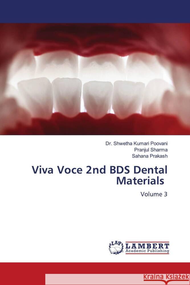 Viva Voce 2nd BDS Dental Materials Shwetha Kumari Poovani Pranjul Sharma Sahana Prakash 9786207453627