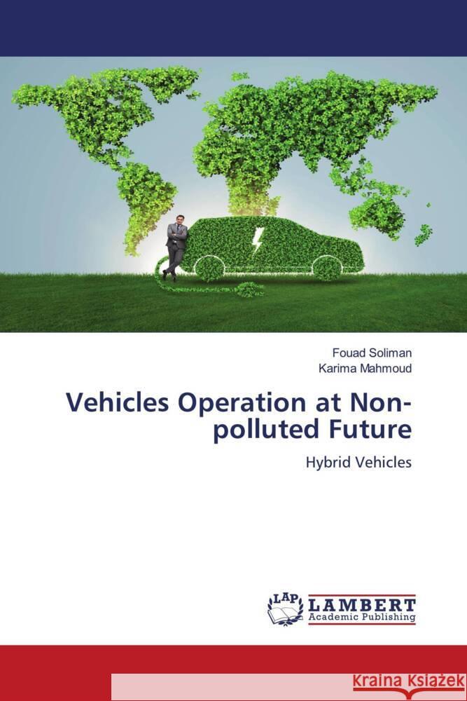 Vehicles Operation at Non-polluted Future Fouad Soliman Karima Mahmoud 9786207453993