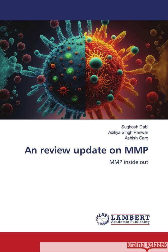 An review update on MMP Dabi, Sughosh, Panwar, Aditiya Singh, Garg, Ashish 9786207454655