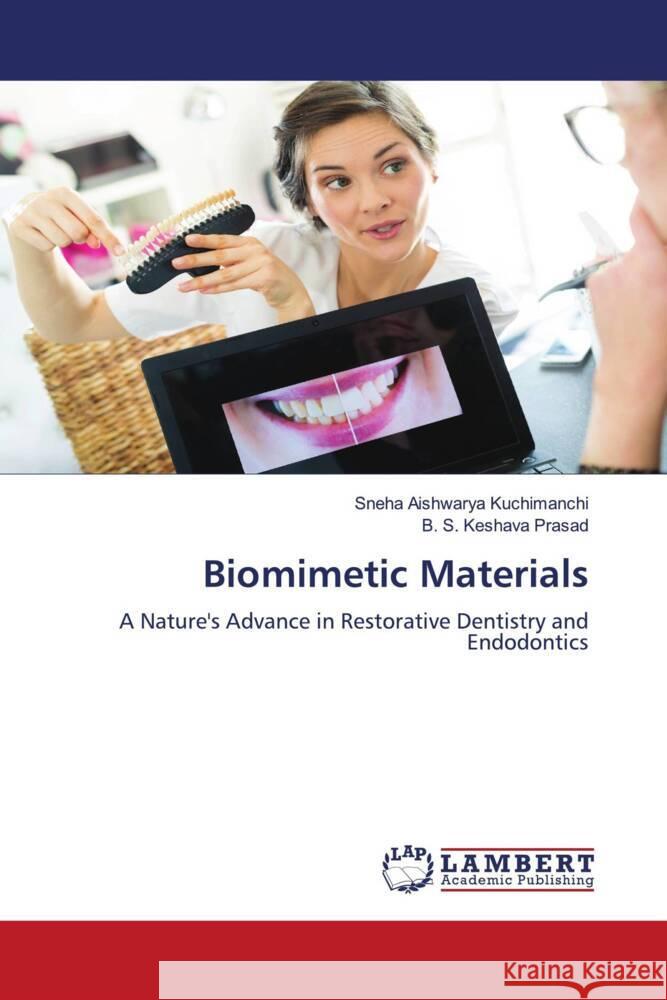 Biomimetic Materials Kuchimanchi, Sneha Aishwarya, Prasad, B. S. Keshava 9786207455058
