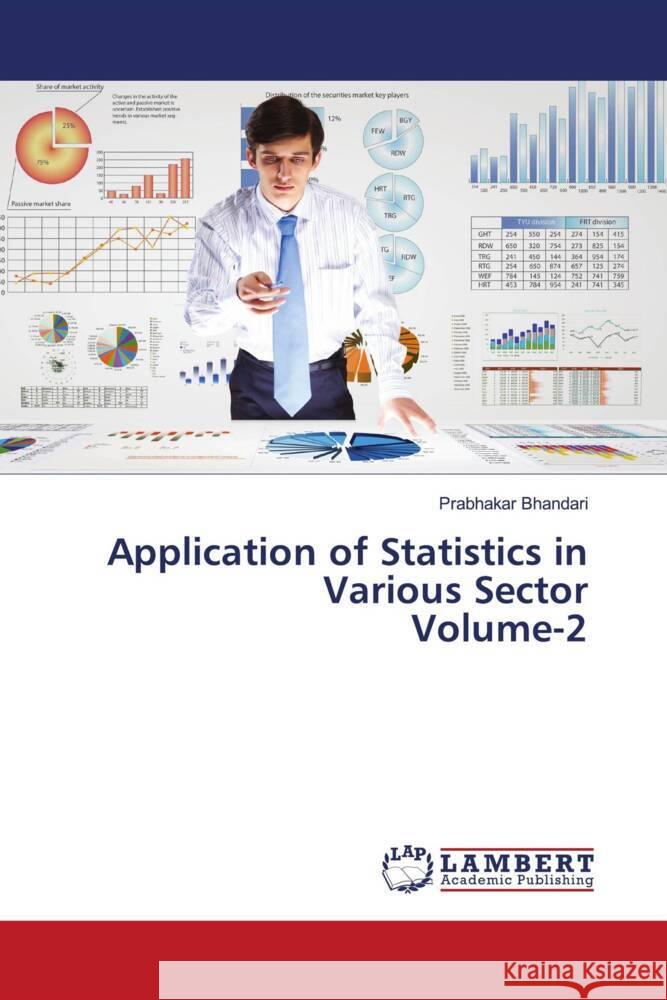 Application of Statistics in Various Sector Volume-2 Bhandari, Prabhakar 9786207455874