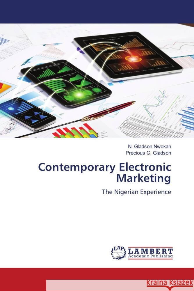 Contemporary Electronic Marketing N. Gladson Nwokah Precious C. Gladson 9786207456765