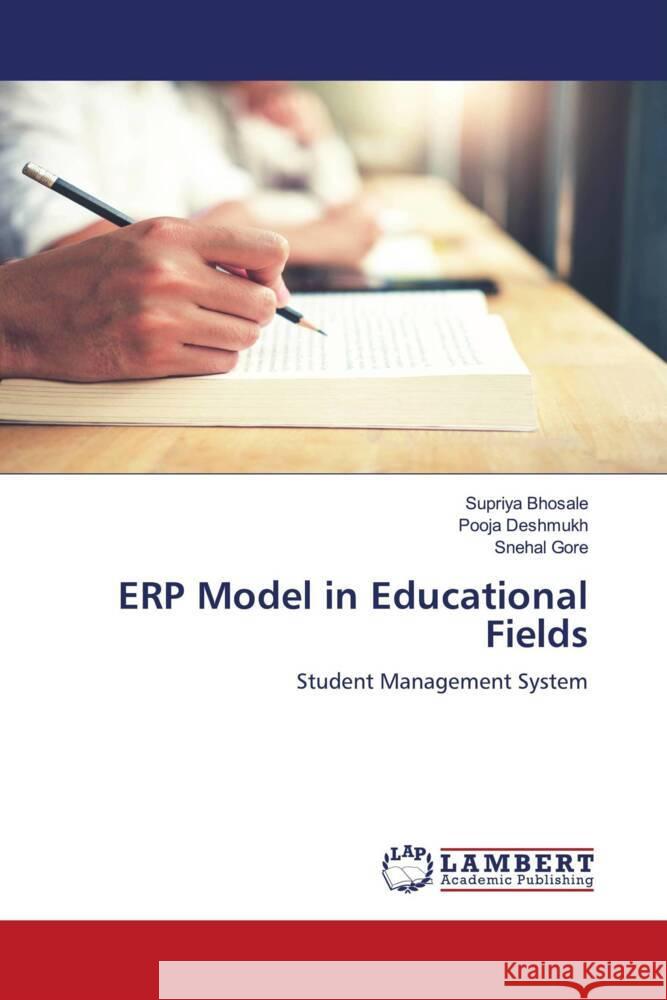 ERP Model in Educational Fields Supriya Bhosale Pooja Deshmukh Snehal Gore 9786207461349