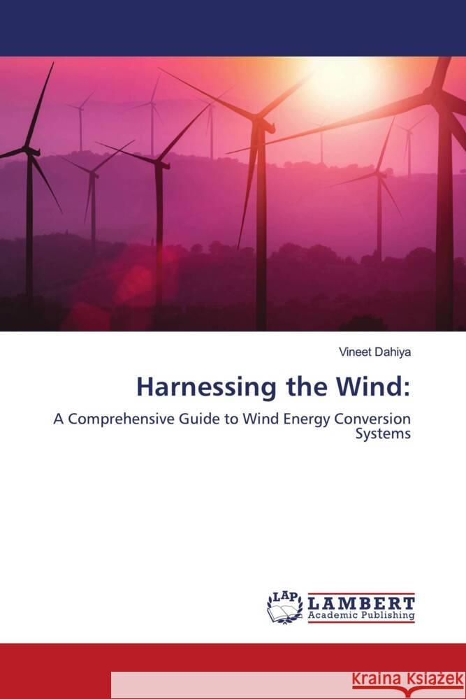 Harnessing the Wind Vineet Dahiya 9786207466696 LAP Lambert Academic Publishing