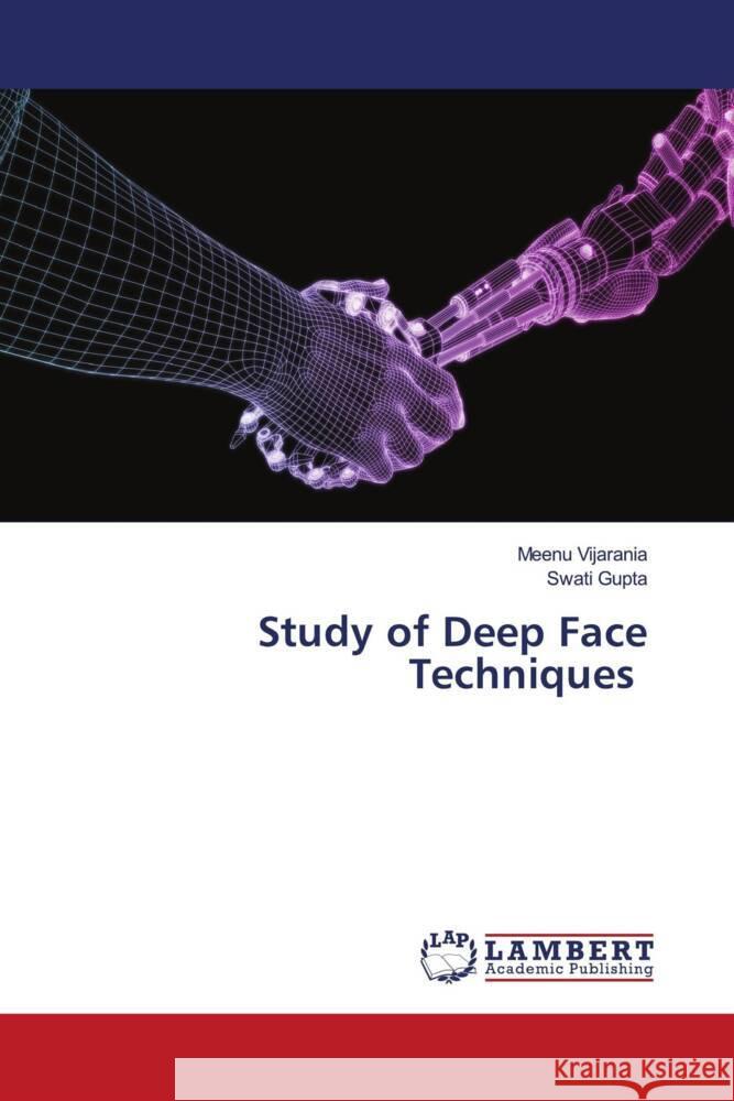 Study of Deep Face Techniques Meenu Vijarania Swati Gupta 9786207467587