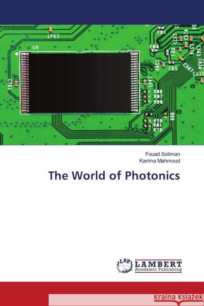 The World of Photonics Fouad Soliman Karima Mahmoud 9786207467945