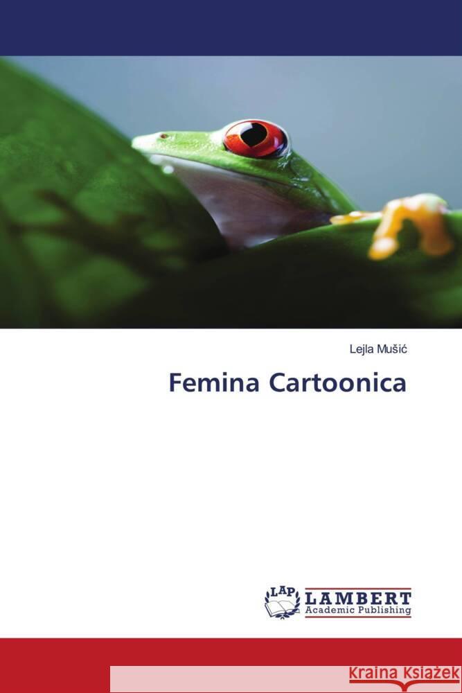 Femina Cartoonica Lejla Music 9786207468607