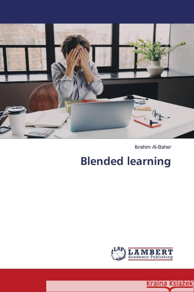Blended learning Ibrahim Al-Baher 9786207469161