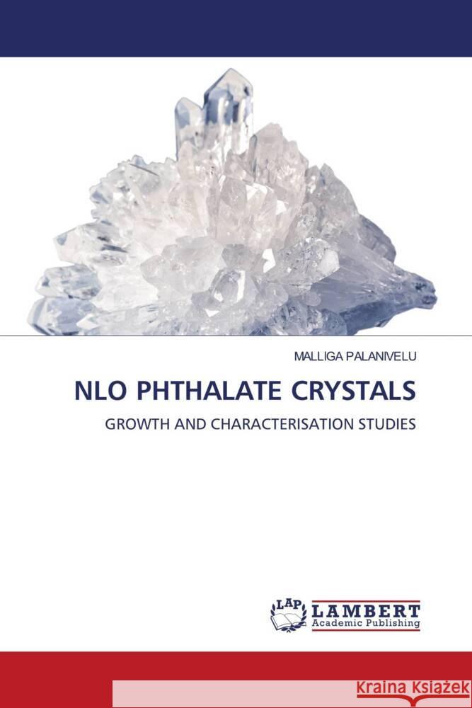 Nlo Phthalate Crystals Malliga Palanivelu 9786207469758