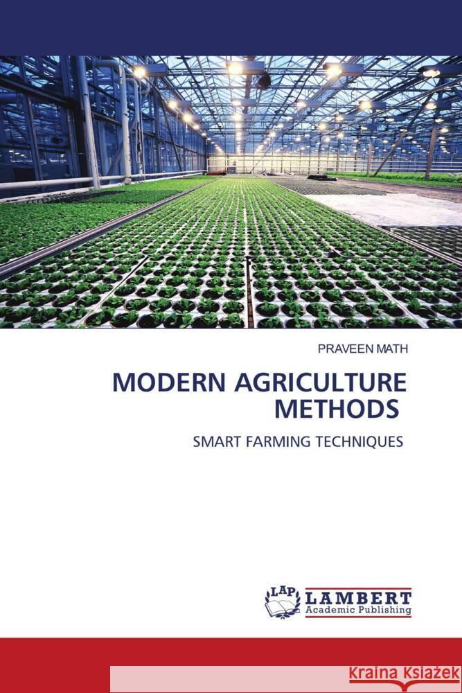 Modern Agriculture Methods Praveen Math 9786207470594