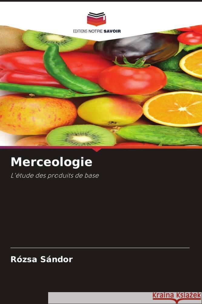 Merceologie Sándor, Rózsa 9786207471881