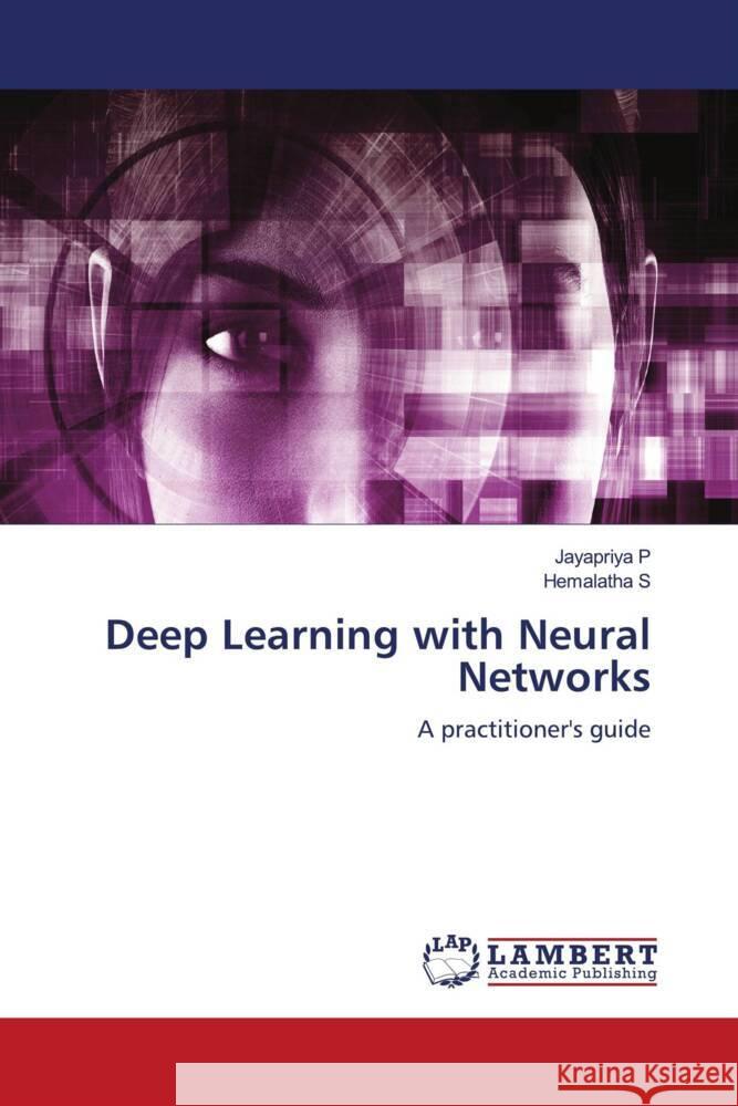 Deep Learning with Neural Networks Jayapriya P Hemalatha S 9786207471898