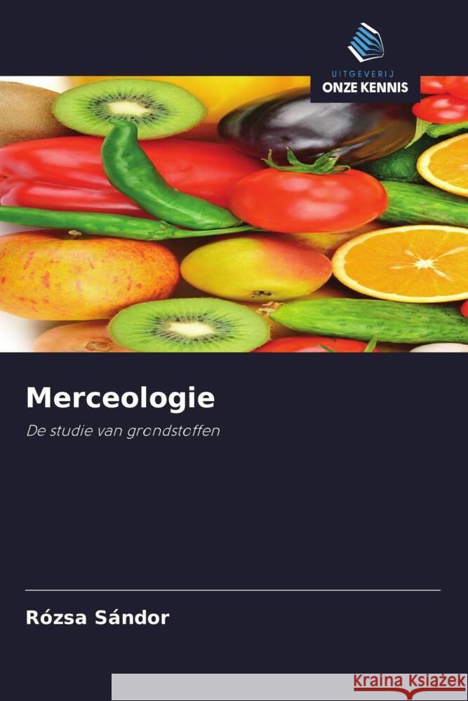 Merceologie Sándor, Rózsa 9786207472055