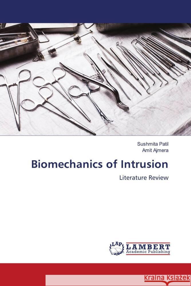 Biomechanics of Intrusion Sushmita Patil Amit Ajmera 9786207473816