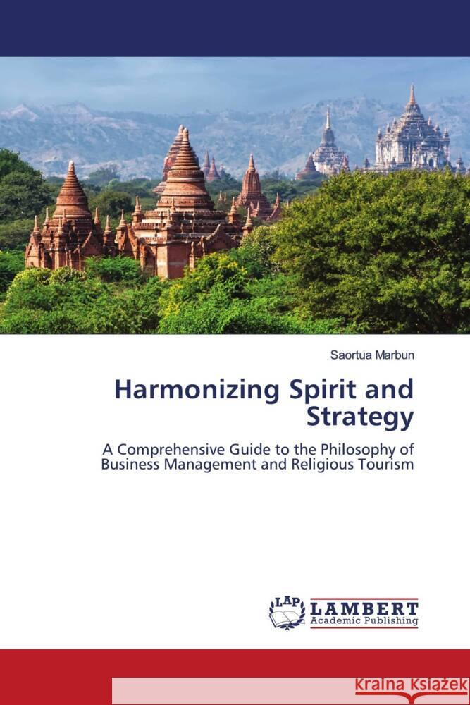 Harmonizing Spirit and Strategy Saortua Marbun 9786207476985 LAP Lambert Academic Publishing