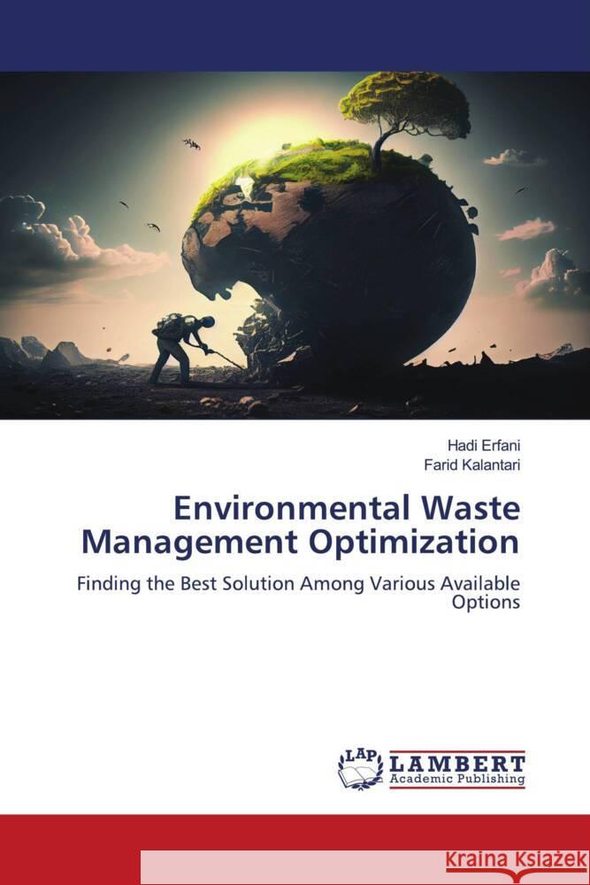 Environmental Waste Management Optimization Hadi Erfani Farid Kalantari 9786207477180