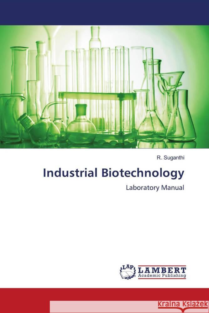 Industrial Biotechnology R. Suganthi 9786207477814