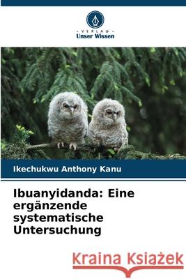 Ibuanyidanda: Eine ergänzende systematische Untersuchung Kanu, Ikechukwu Anthony 9786207478491