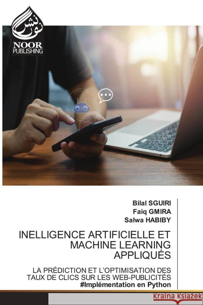 Inelligence Artificielle Et Machine Learning Appliqu?s Bilal Sguiri Faiq Gmira Salwa Habiby 9786207479481