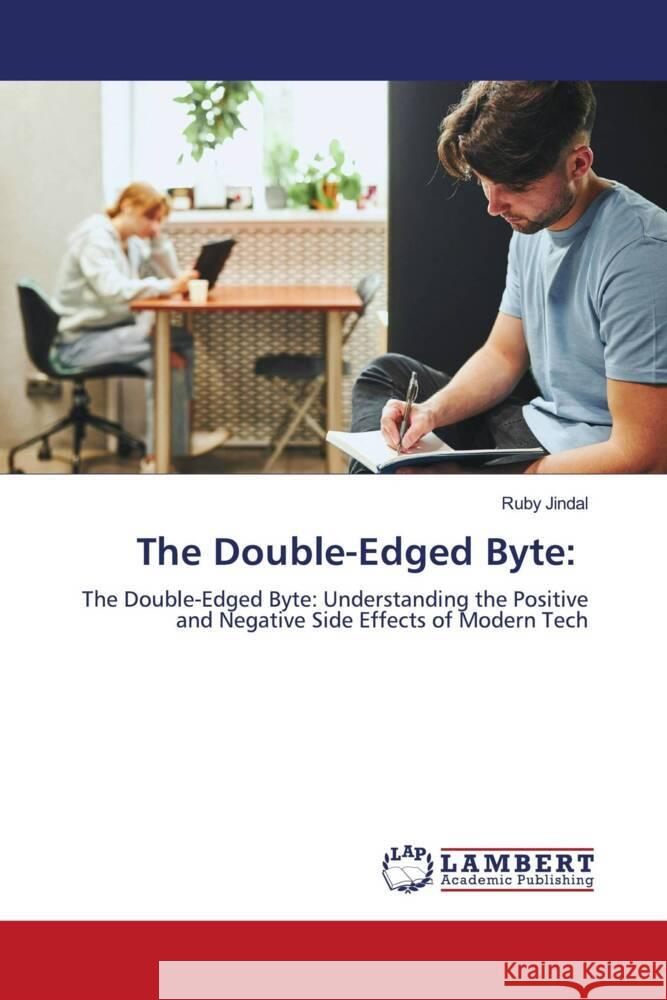 The Double-Edged Byte Ruby Jindal 9786207484454