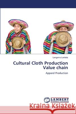 Cultural Cloth Production Value chain Lengamo Lenteta 9786207485635 LAP Lambert Academic Publishing