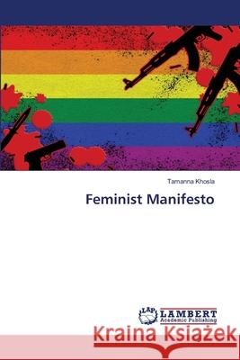 Feminist Manifesto Tamanna Khosla 9786207488339