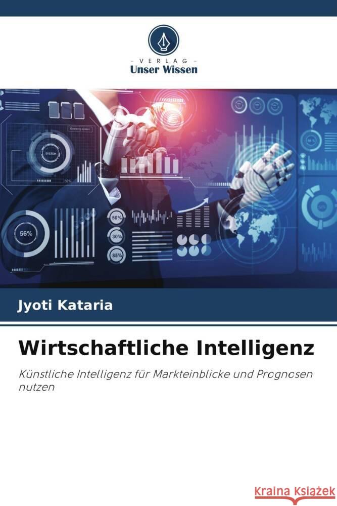 Wirtschaftliche Intelligenz Jyoti Kataria 9786207490370