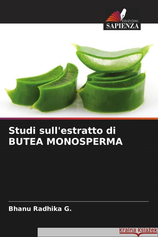 Studi sull'estratto di BUTEA MONOSPERMA Bhanu Radhika G 9786207491452