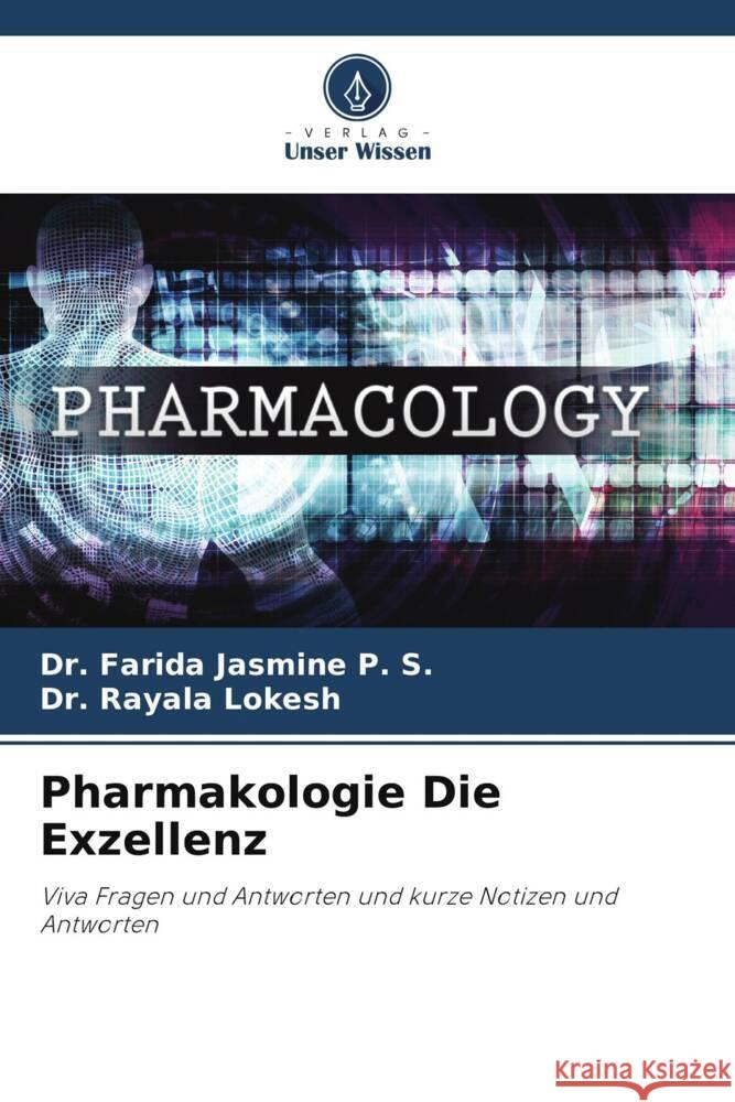 Pharmakologie Die Exzellenz Farida Jasmin Rayala Lokesh 9786207491988 Verlag Unser Wissen