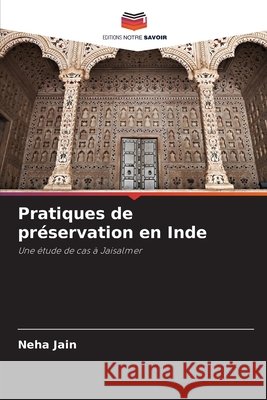 Pratiques de pr?servation en Inde Neha Jain 9786207493135