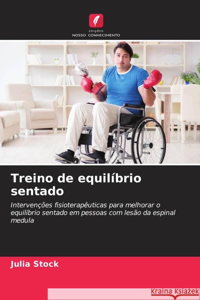 Treino de equil?brio sentado Julia Stock 9786207494552 Edicoes Nosso Conhecimento