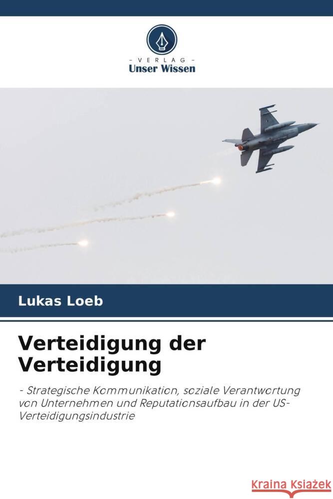 Verteidigung der Verteidigung Lukas Loeb 9786207496662