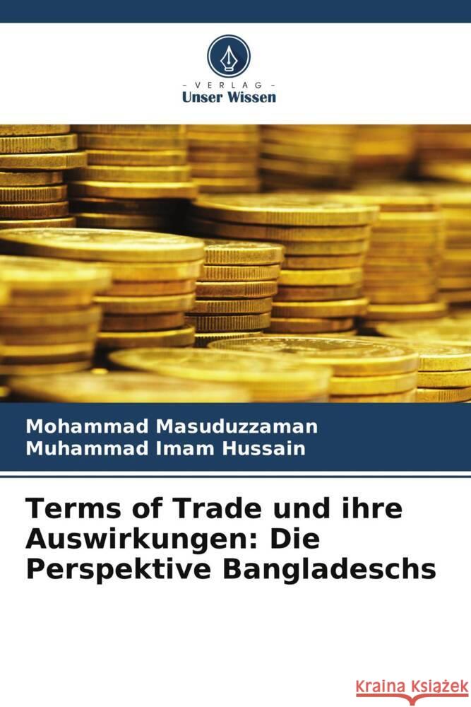 Terms of Trade und ihre Auswirkungen: Die Perspektive Bangladeschs Mohammad Masuduzzaman Muhammad Ima 9786207506538