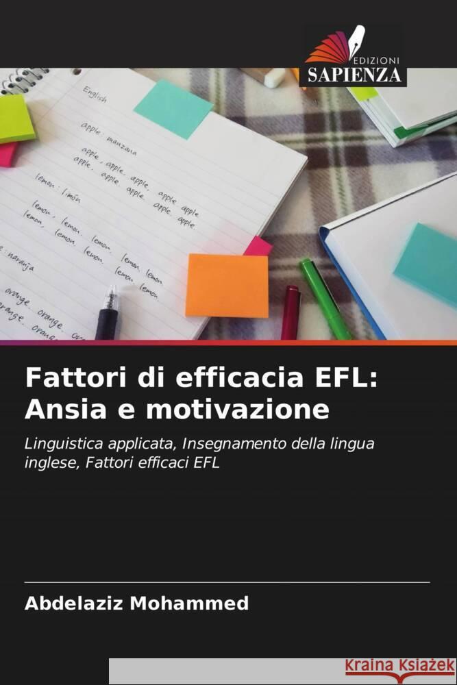 Fattori di efficacia EFL: Ansia e motivazione Abdelaziz Mohammed 9786207507665