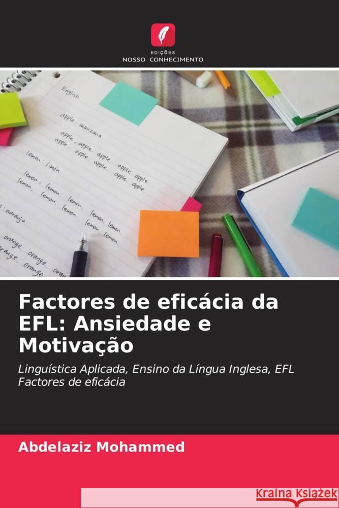 Factores de efic?cia da EFL: Ansiedade e Motiva??o Abdelaziz Mohammed 9786207507689