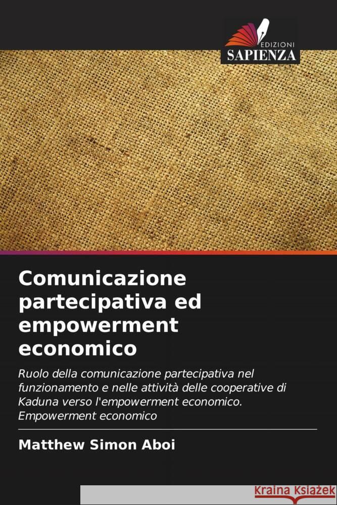 Comunicazione partecipativa ed empowerment economico Matthew Simon Aboi 9786207510603