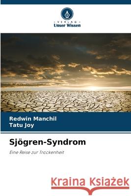 Sj?gren-Syndrom Redwin Manchil Tatu Joy 9786207513413 Verlag Unser Wissen